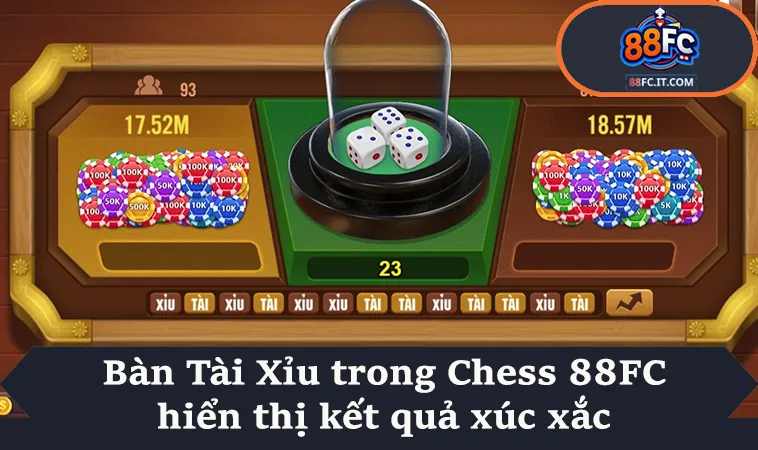 Bàn Tài Xỉu trong Chess 88FC hiển thị kết quả xúc xắc