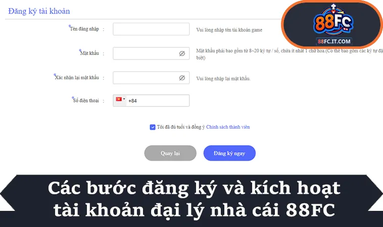 Các bước đăng ký và kích hoạt tài khoản đại lý nhà cái 88FC