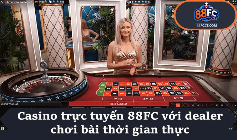Casino trực tuyến 88FC với dealer chơi bài thời gian thực