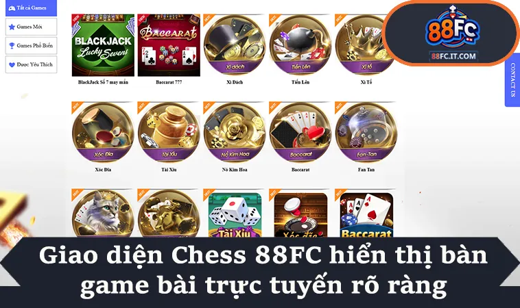 Giao diện Chess 88FC hiển thị bàn game bài trực tuyến rõ ràng