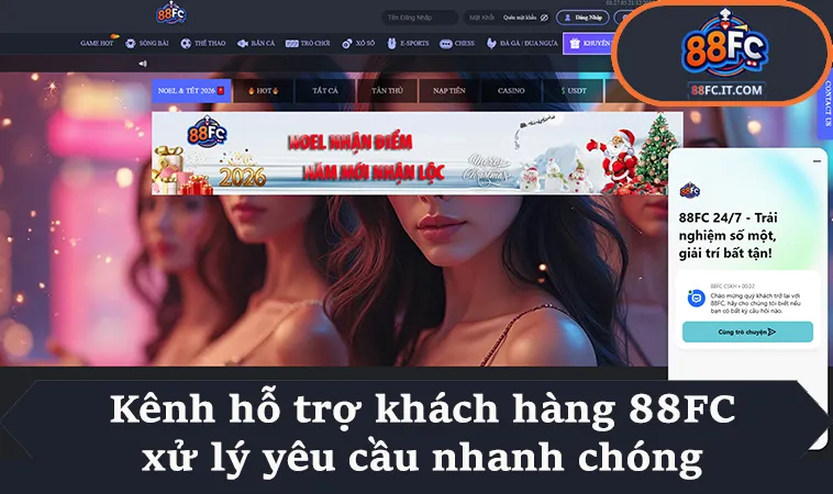 Kênh hỗ trợ khách hàng 88FC xử lý yêu cầu nhanh chóng