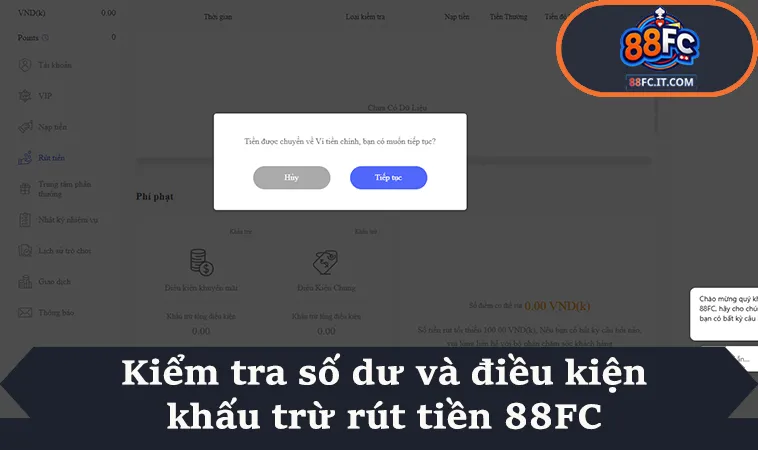 Kiểm tra số dư và điều kiện khấu trừ rút tiền 88FC