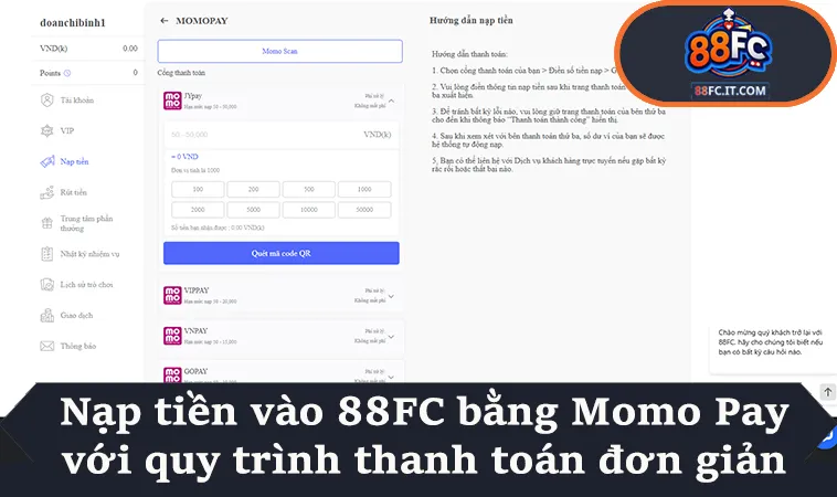 Nạp tiền vào 88FC bằng Momo Pay với quy trình thanh toán đơn giản